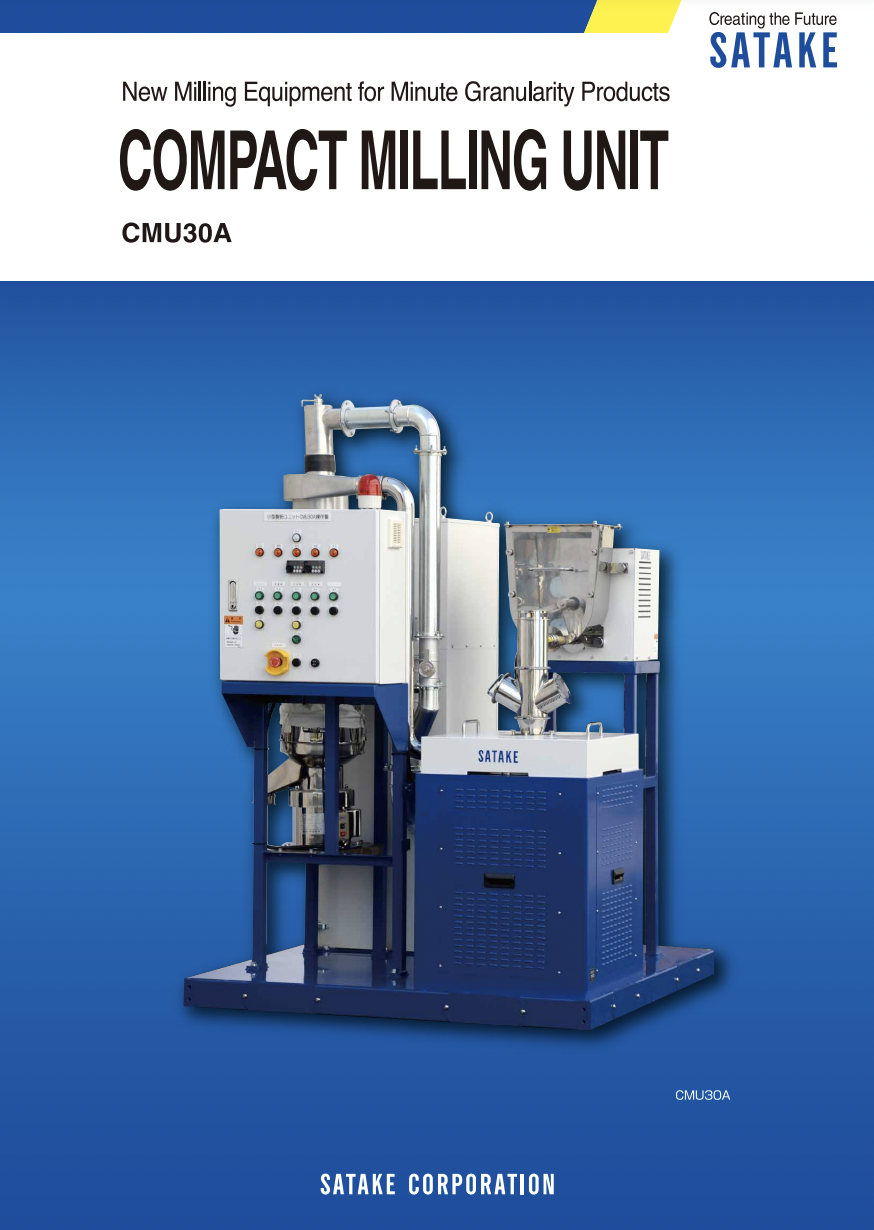 New Milling Equipment for Minute Granularity Products COMPACT MILLING UNIT CMU30A
