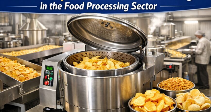 Best Oil Dryer Machine Manufacturing in the Food Processing Sector